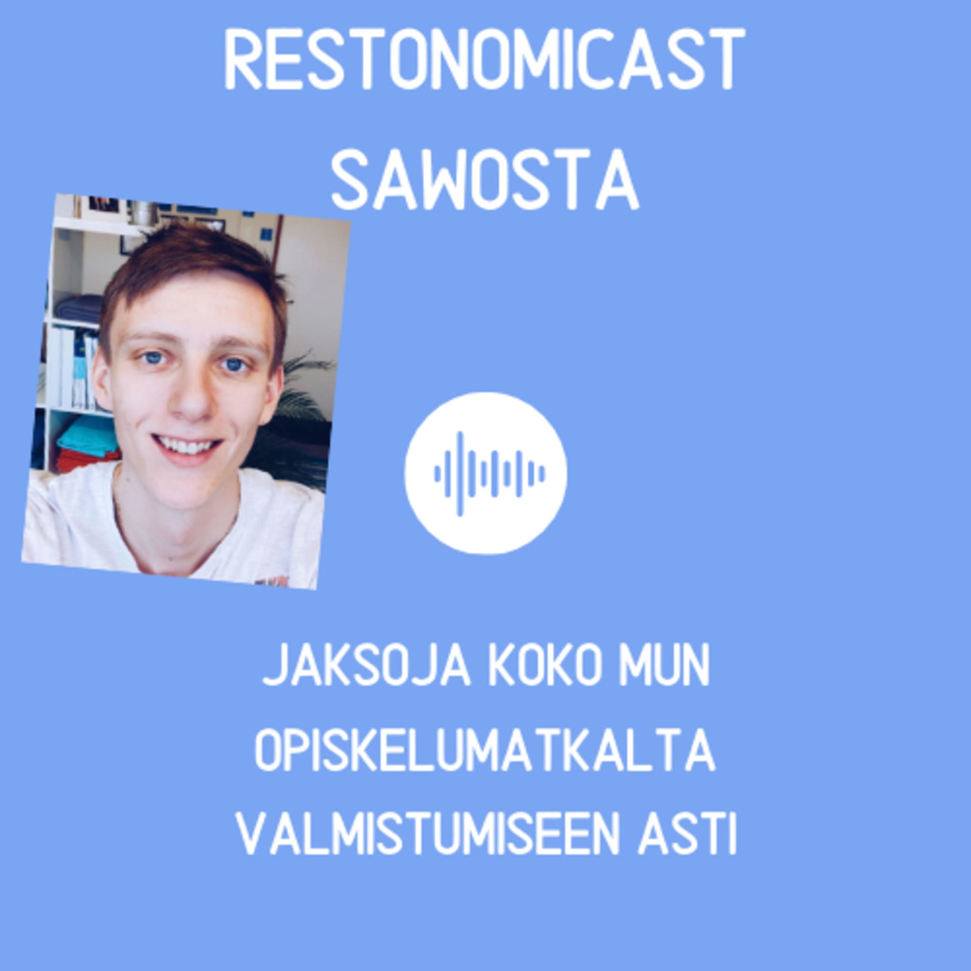 Restonomicast Sawosta - Podcasts