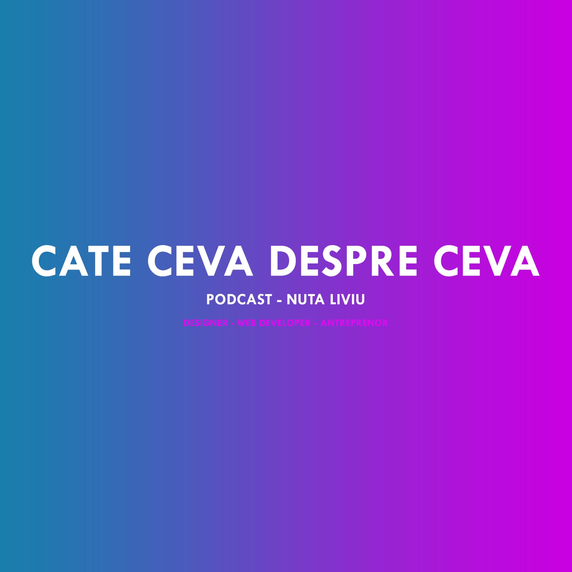 Cate ceva despre ceva - Podcasts