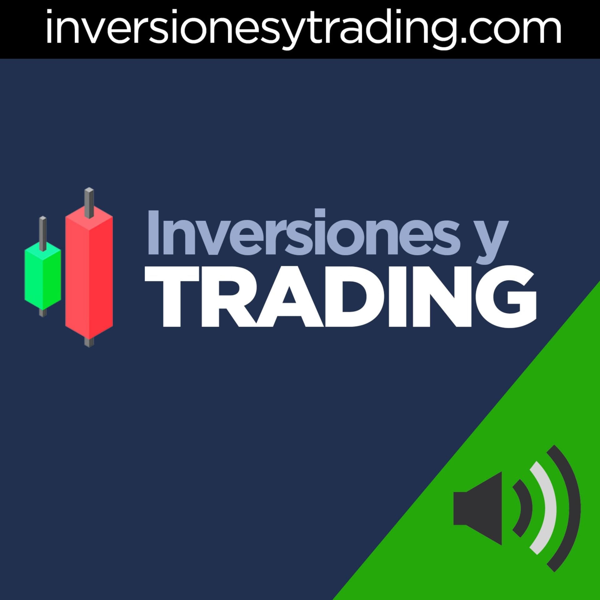 Inversiones y Trading - Podcasts