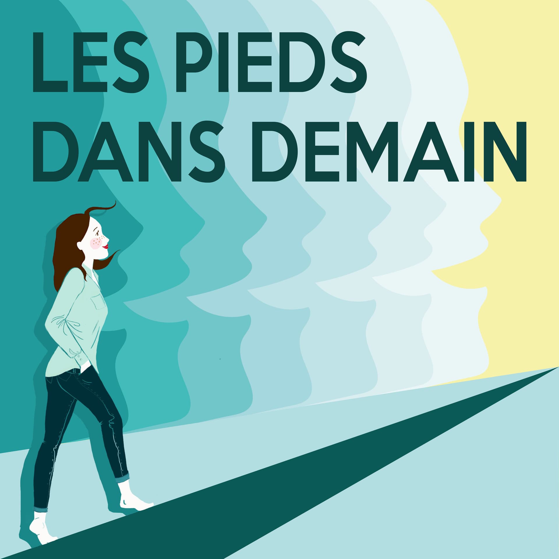Les pieds dans demain - Podcasts