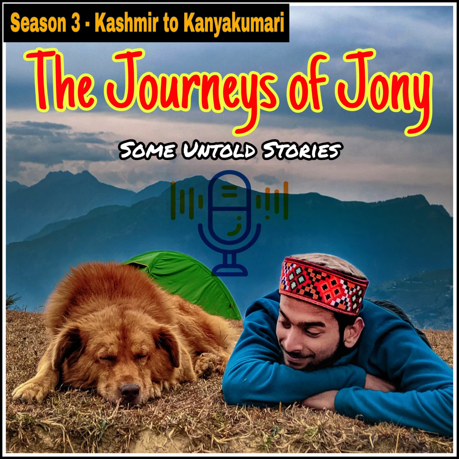 The Journeys of Jony - A Travel Podcast - Podcasts