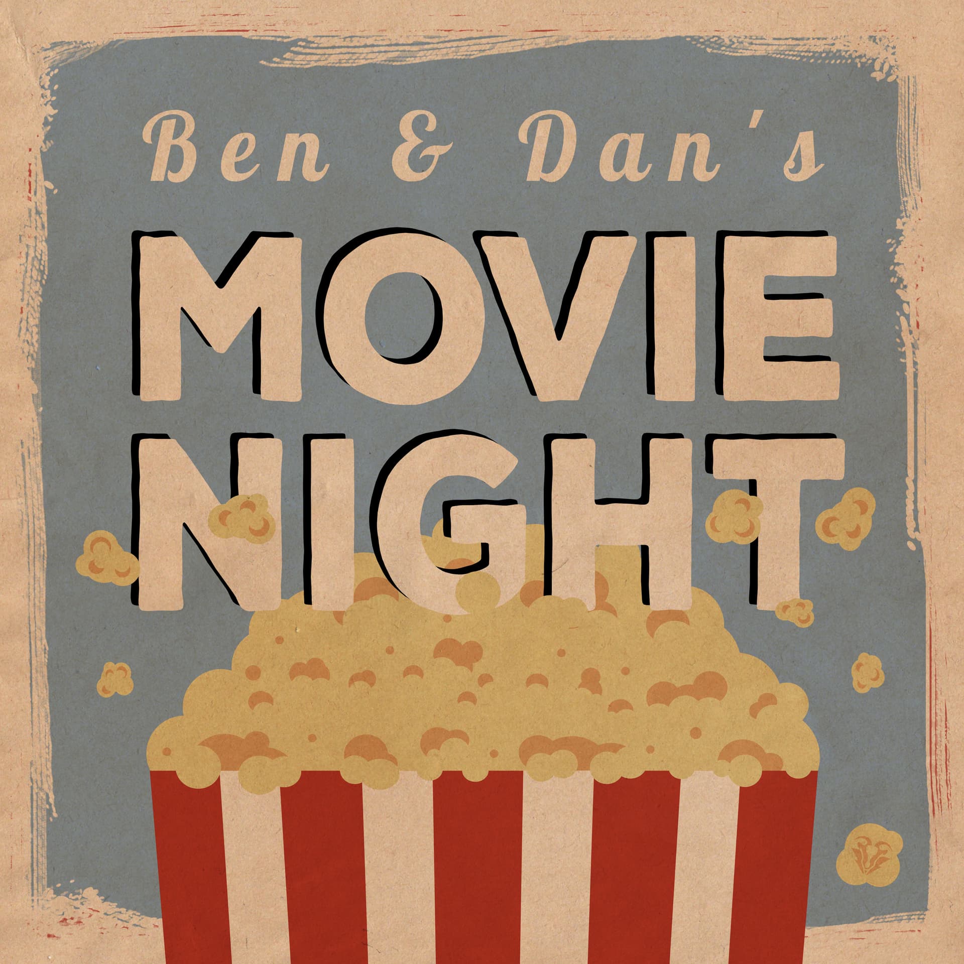 Ben & Dan's Movie Night - Podcasts