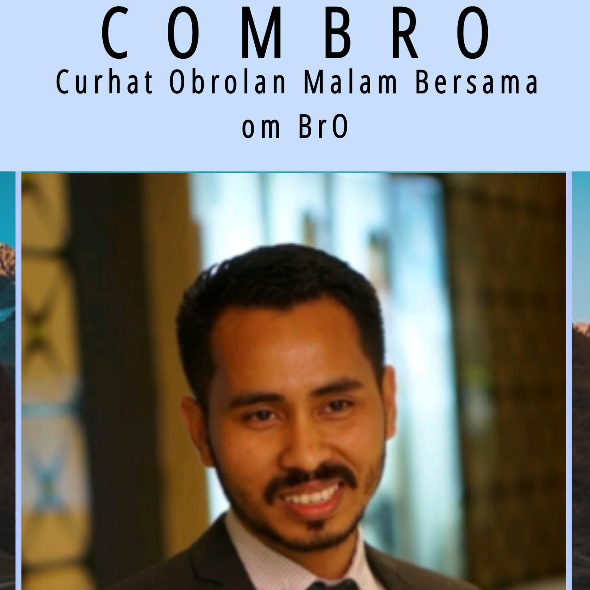 COMBRO (Curhatan Obrolan Malam Bersama Om Bro) - Podcasts