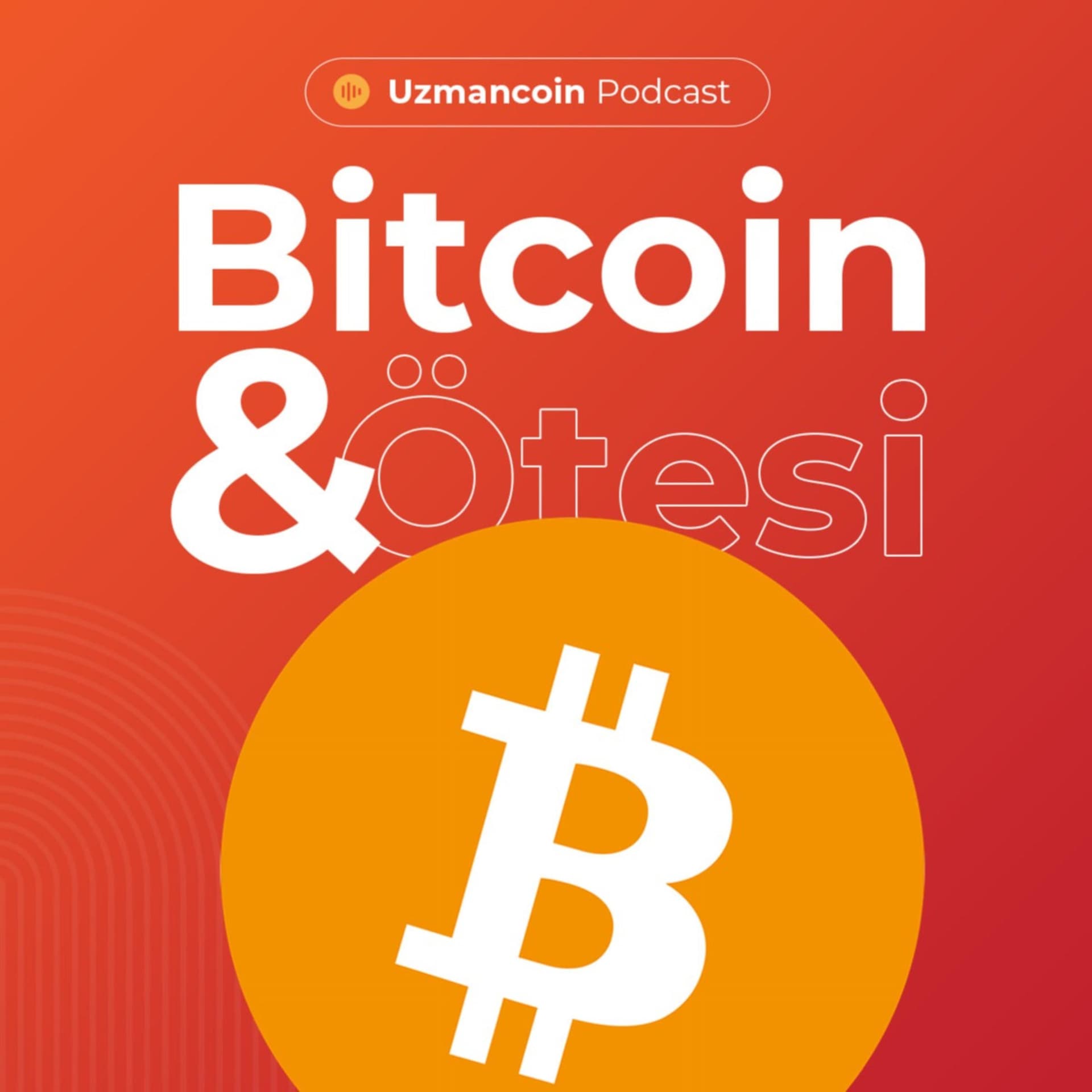 Bitcoin ve Ötesi - Podcasts