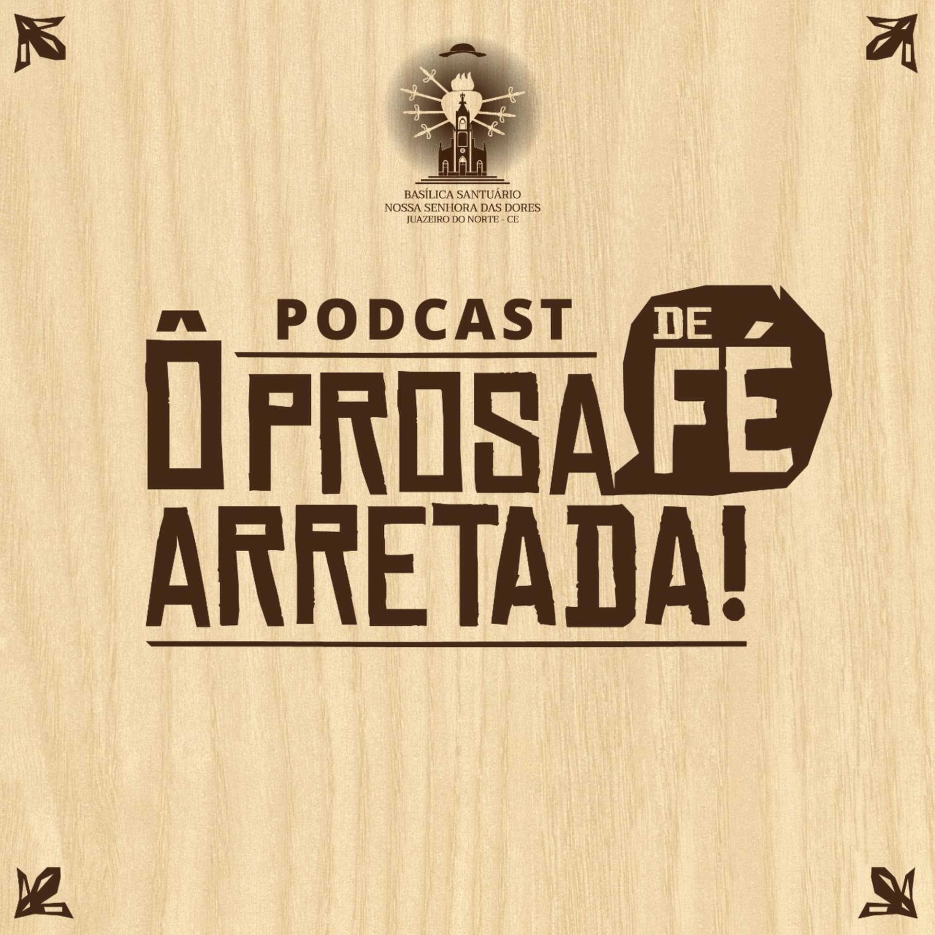Ô prosa de fé Arretada! - Podcasts