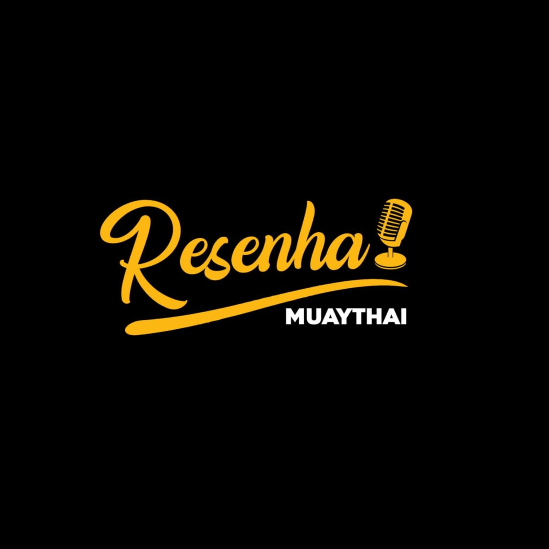 Resenha MuayThai - Podcasts