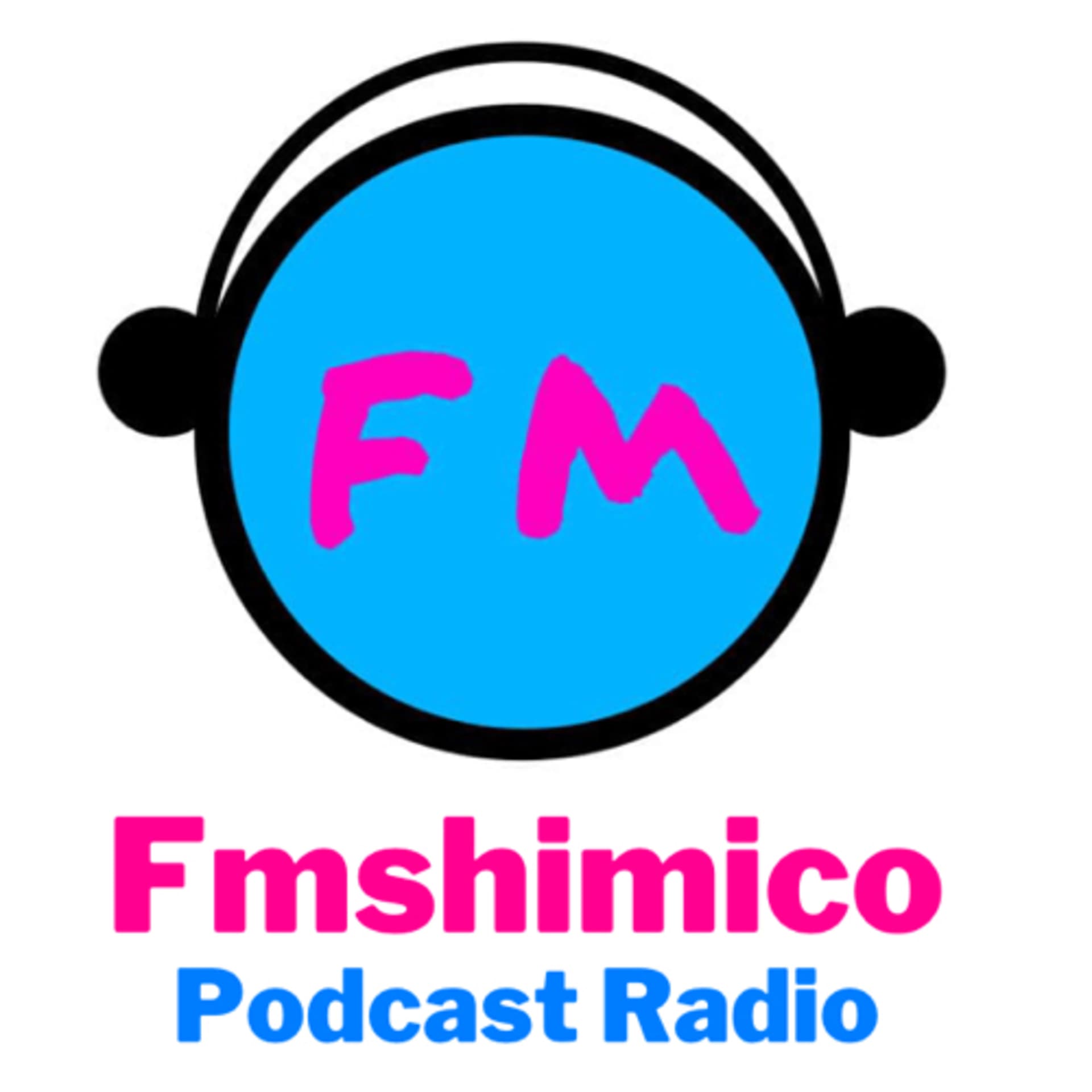 Fmshimico Podcast Radio - Podcasts