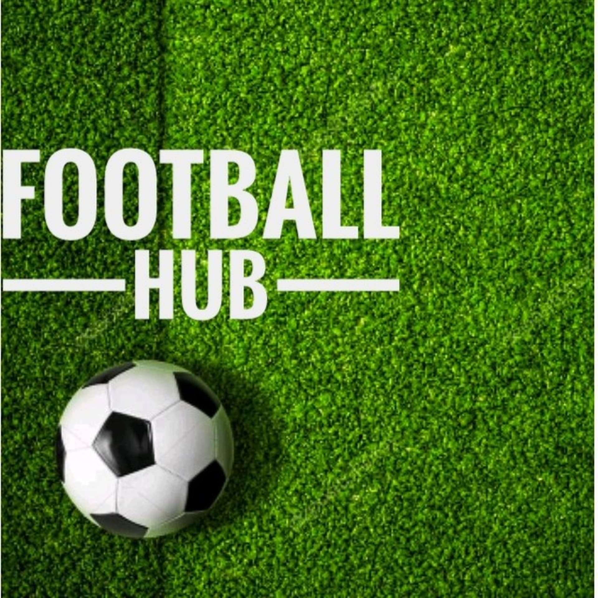 Football Hub ⚽ - Podcasts