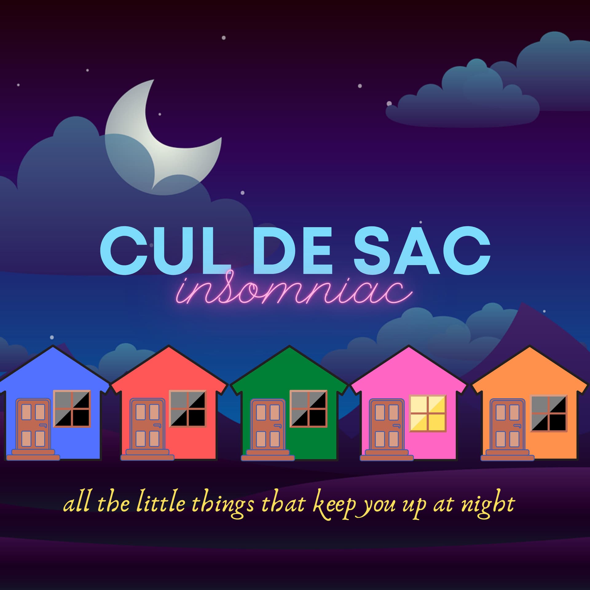 Cul De Sac Insomniac - Podcasts