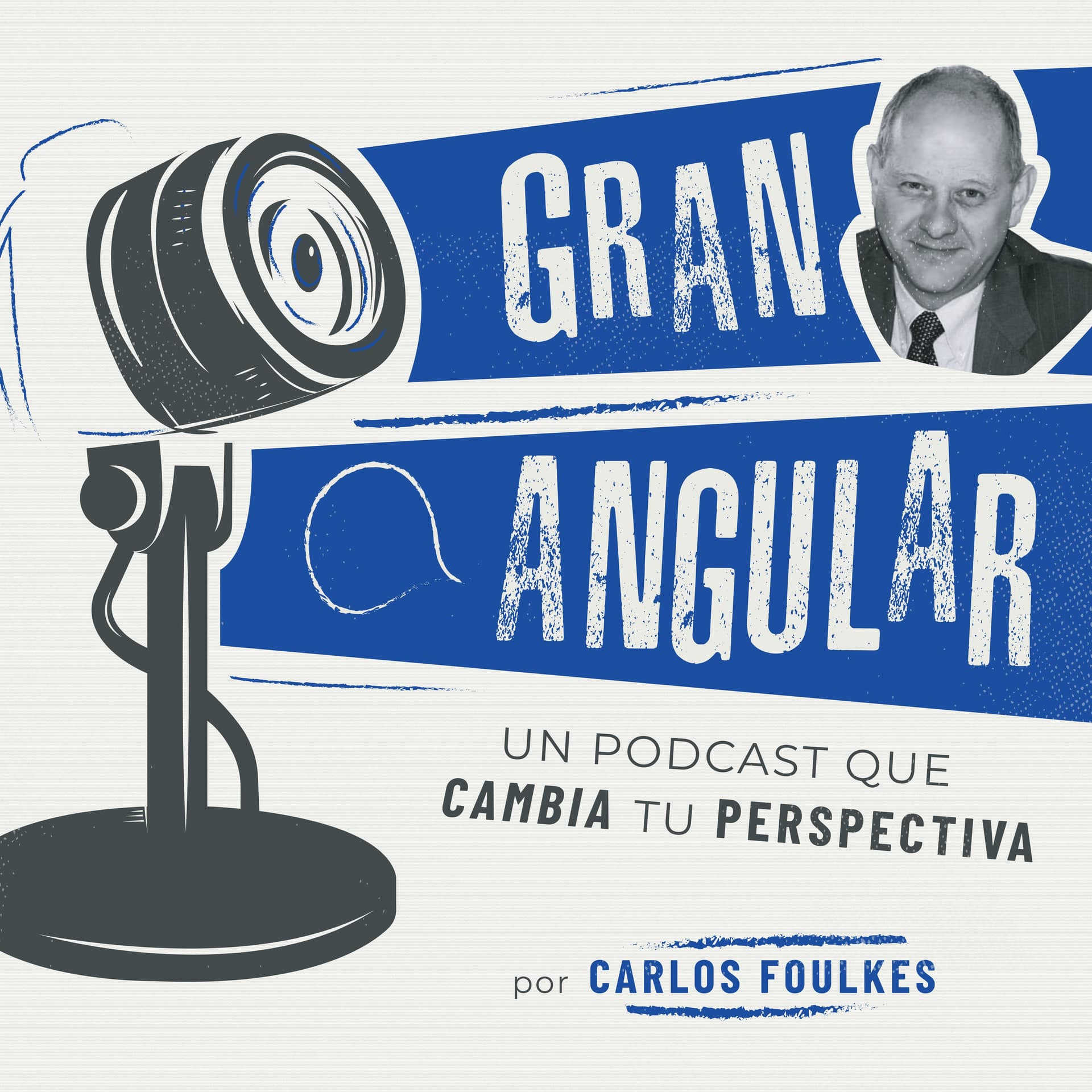 GRAN ANGULAR podcast by Carlos Foulkes - Podcasts