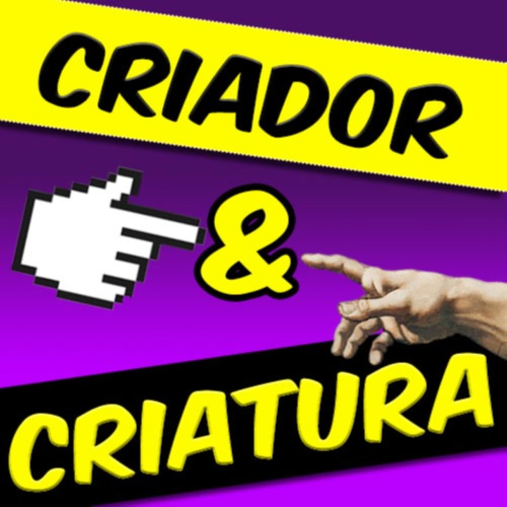 Criador & Criatura - Podcasts