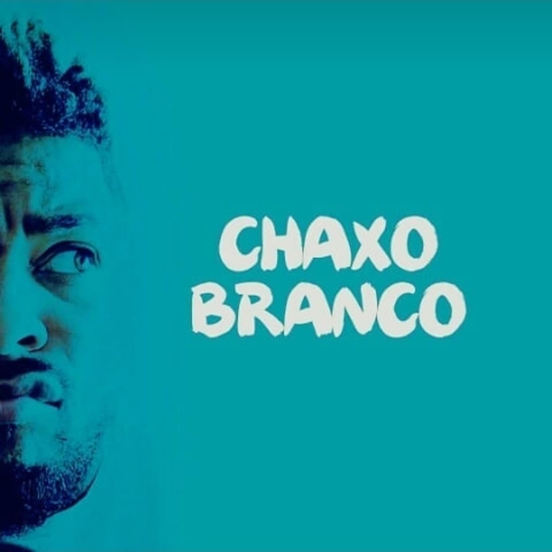Chaxo Branco - Podcasts