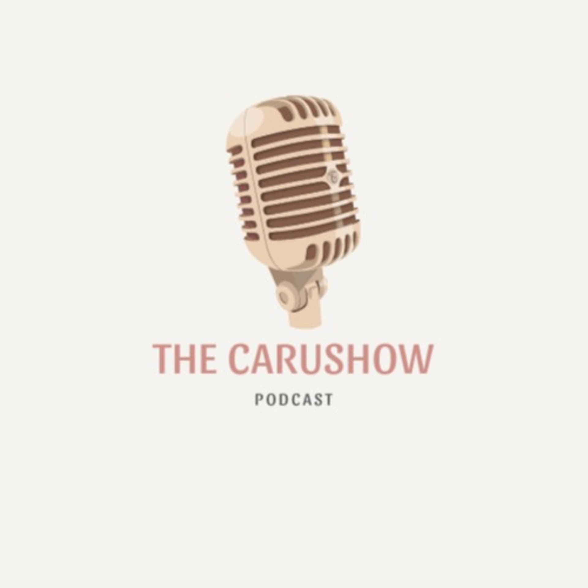 The Carushow Podcast - Podcasts