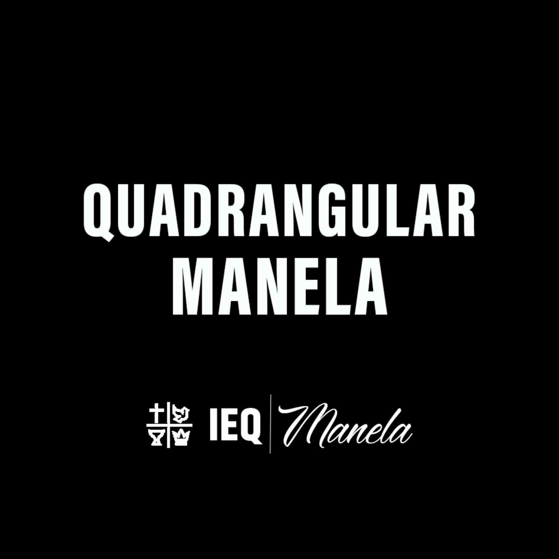 Quadrangular Manela