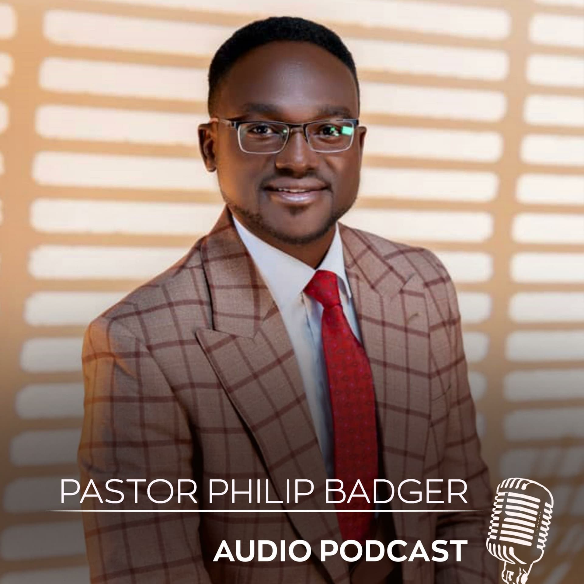 Pastor Philip Badger - Podcasts