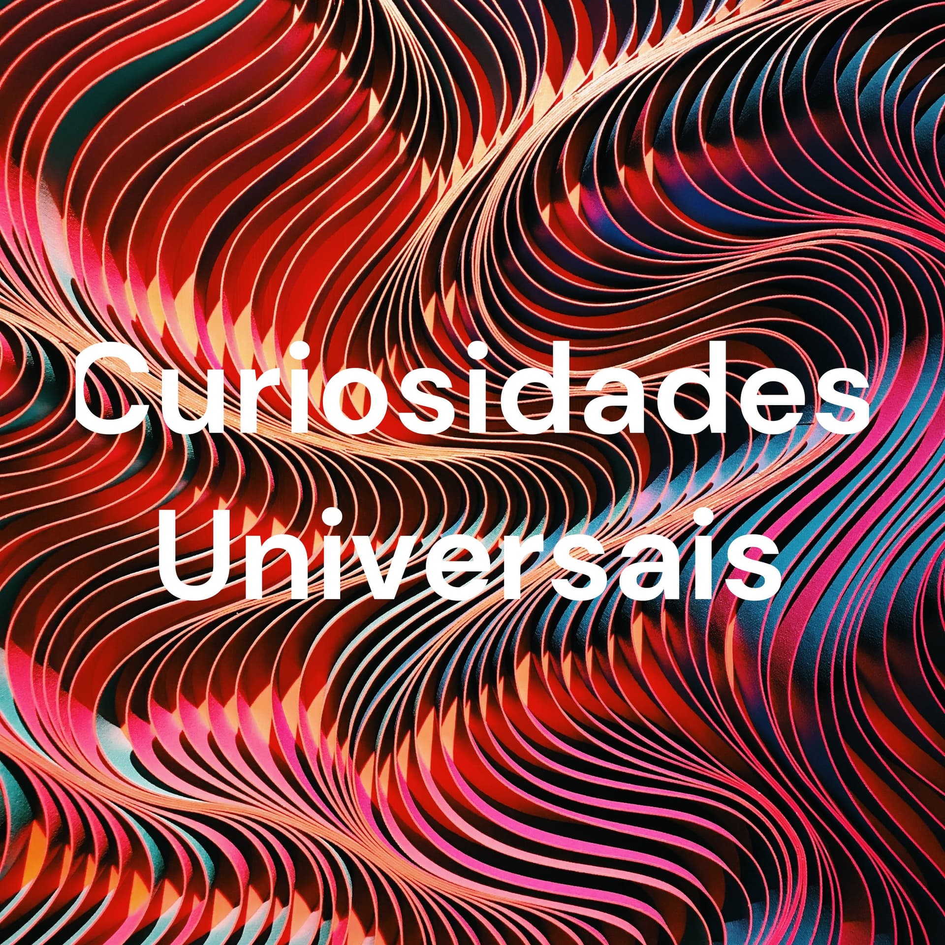 Curiosidades Universais - Podcasts