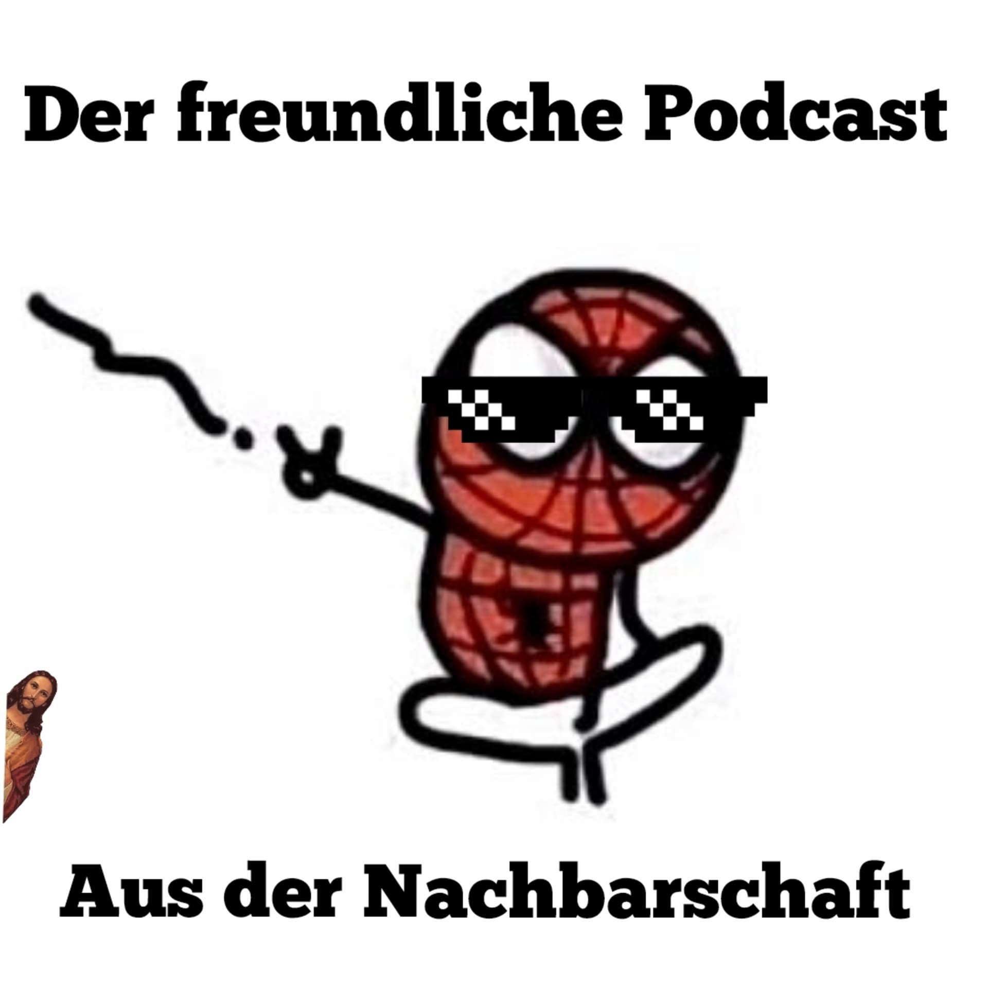 Der freundliche Podcast aus der Nachbarschaft - Podcasts