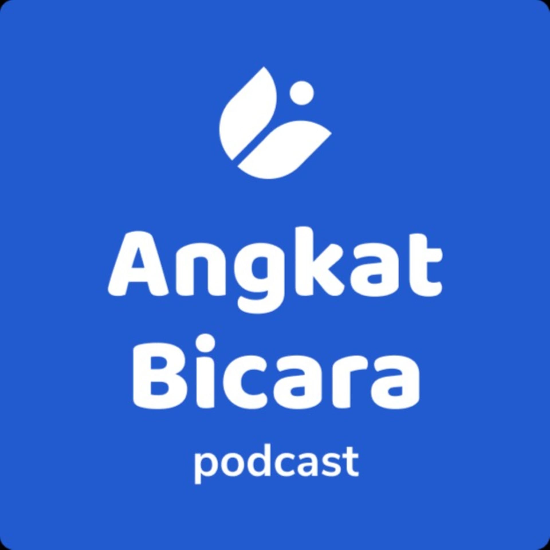 Podcast Angkat Bicara - Podcasts