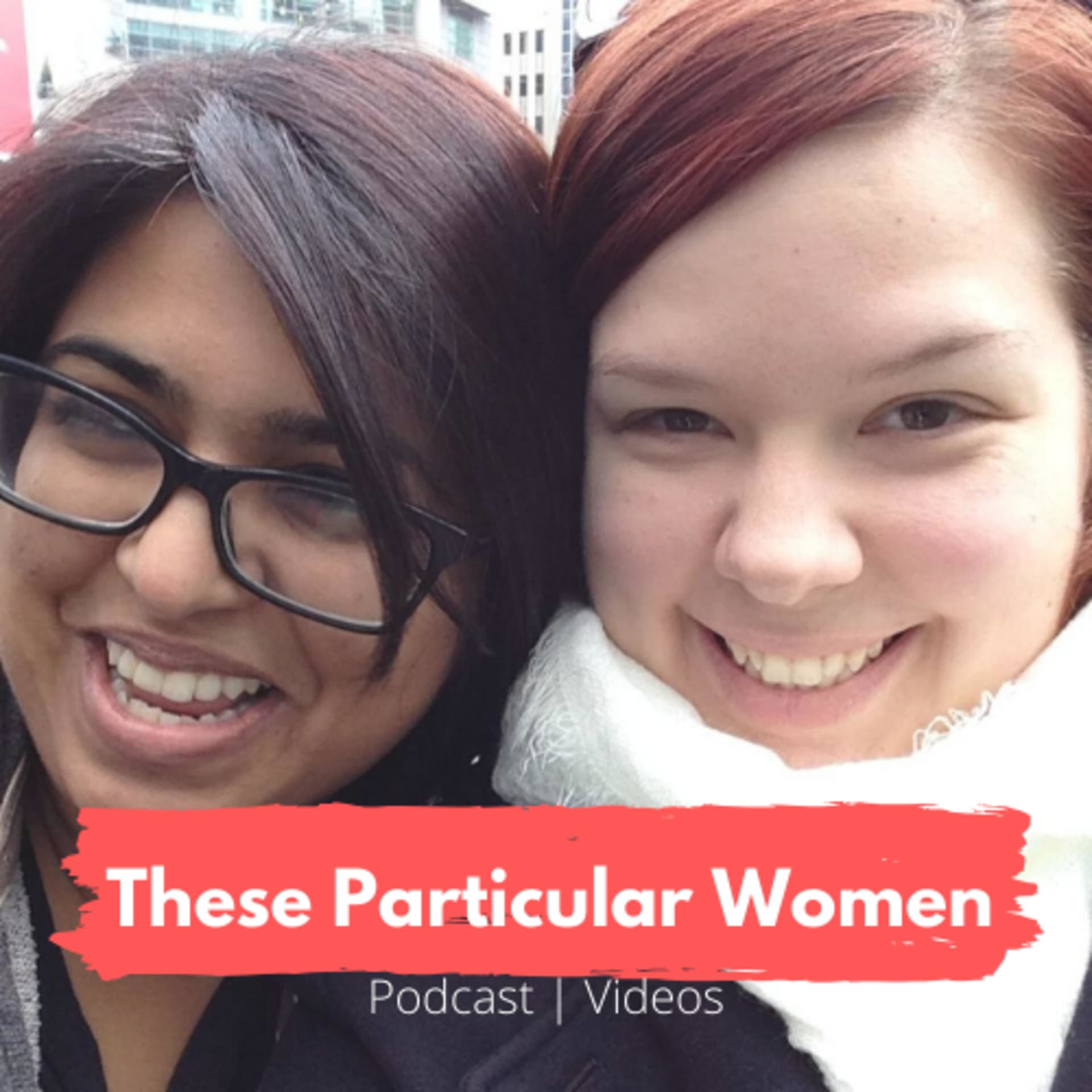 These Particular Women - Podcasts