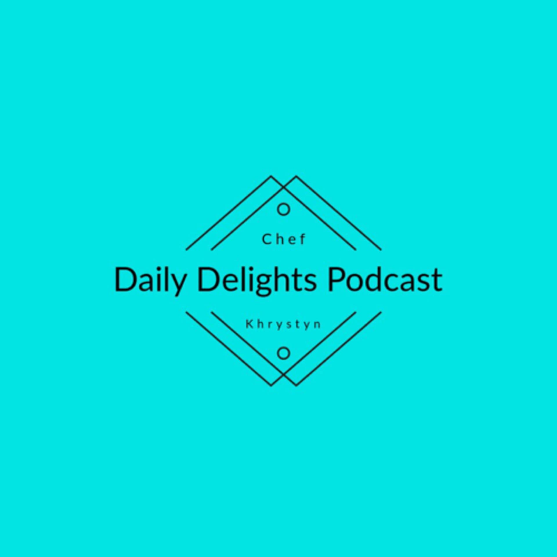 Daily Delights - Podcasts