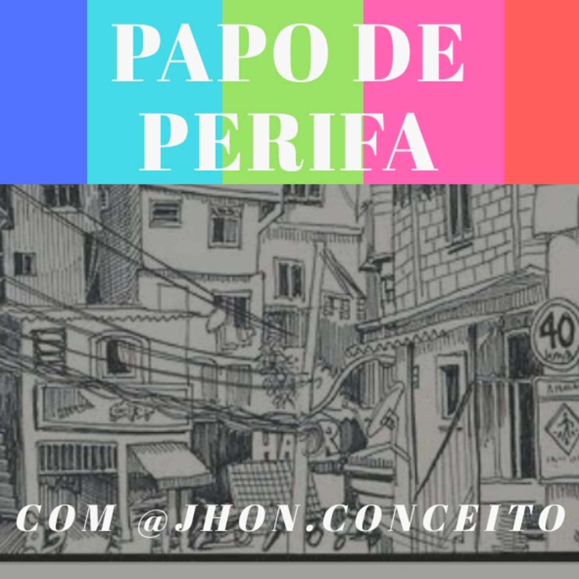 Papo de Perifa - Podcasts