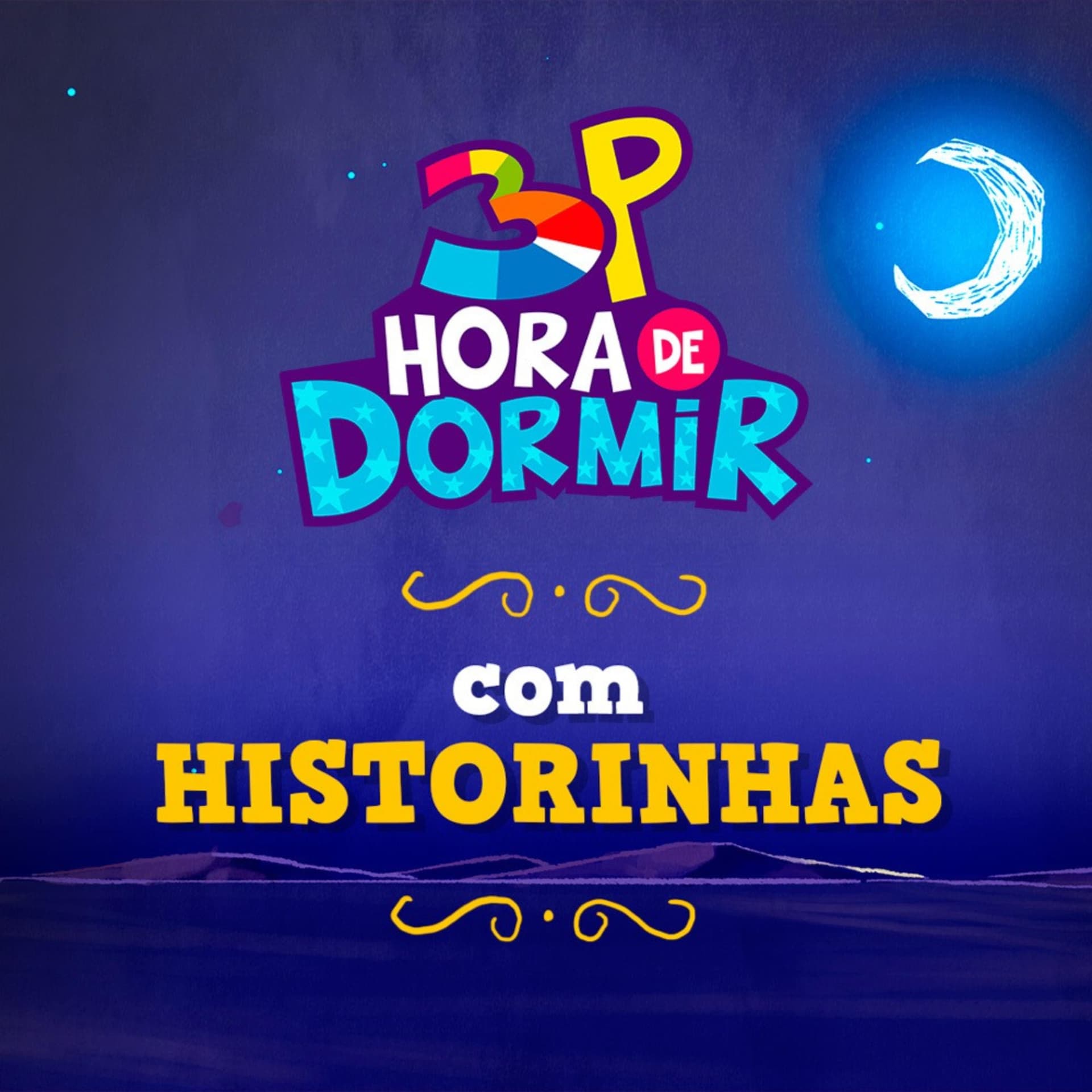 Hora de dormir com Historinhas - 3 Palavrinhas - Podcasts