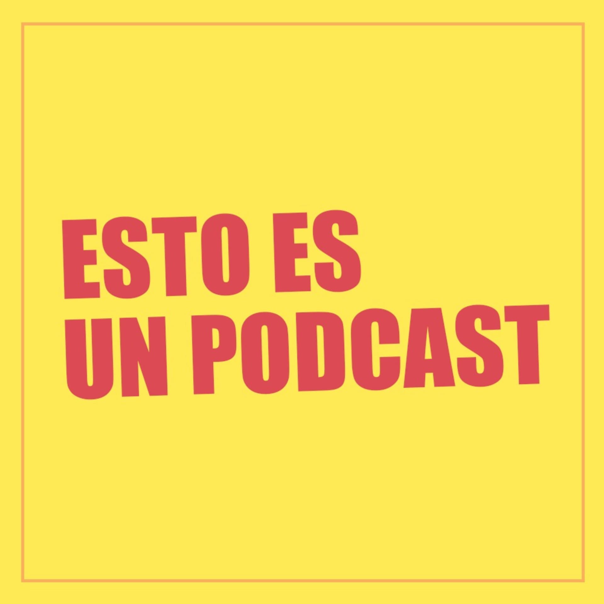 ESTO ES UN PODCAST 🎙 - Podcasts