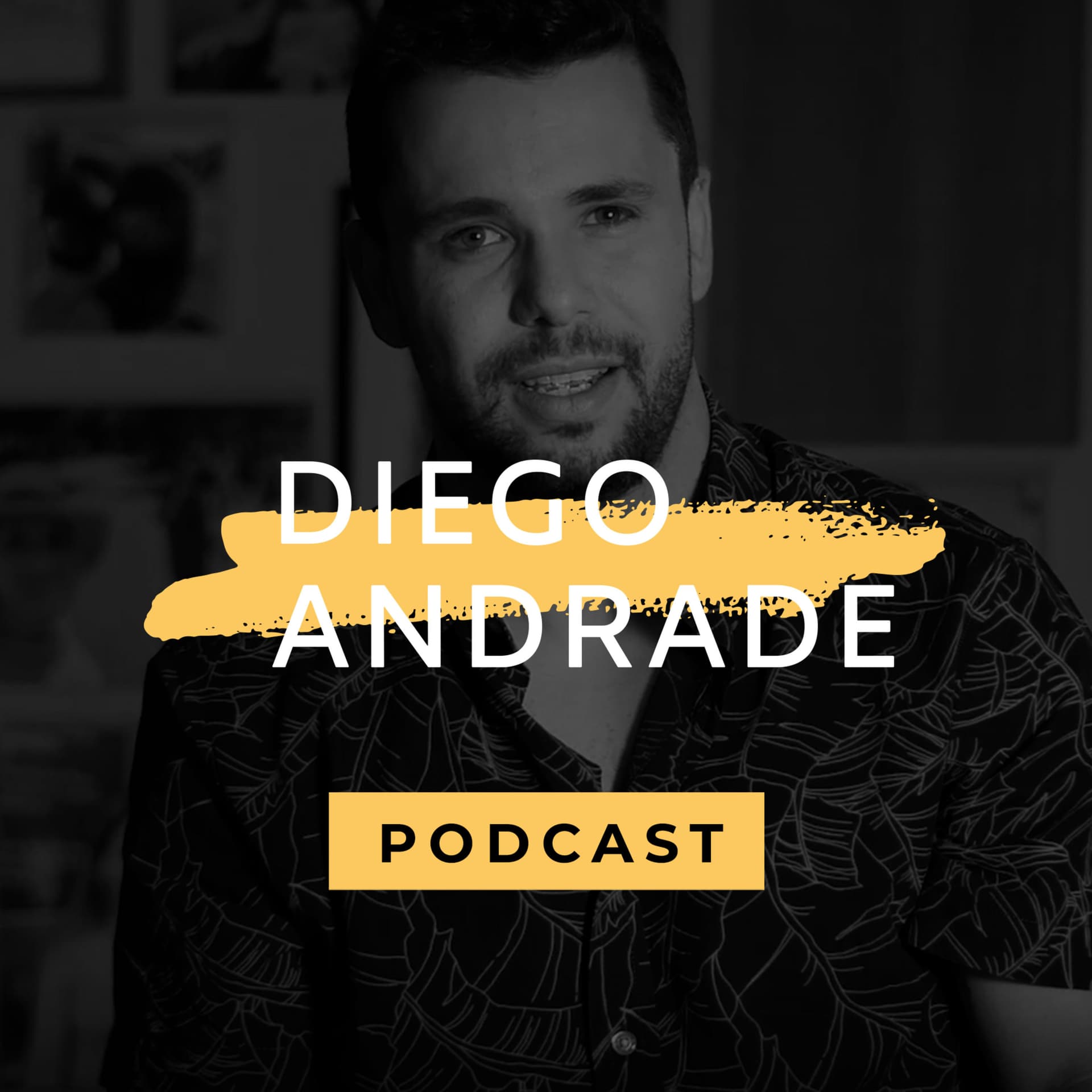 Diego Andrade - Podcasts