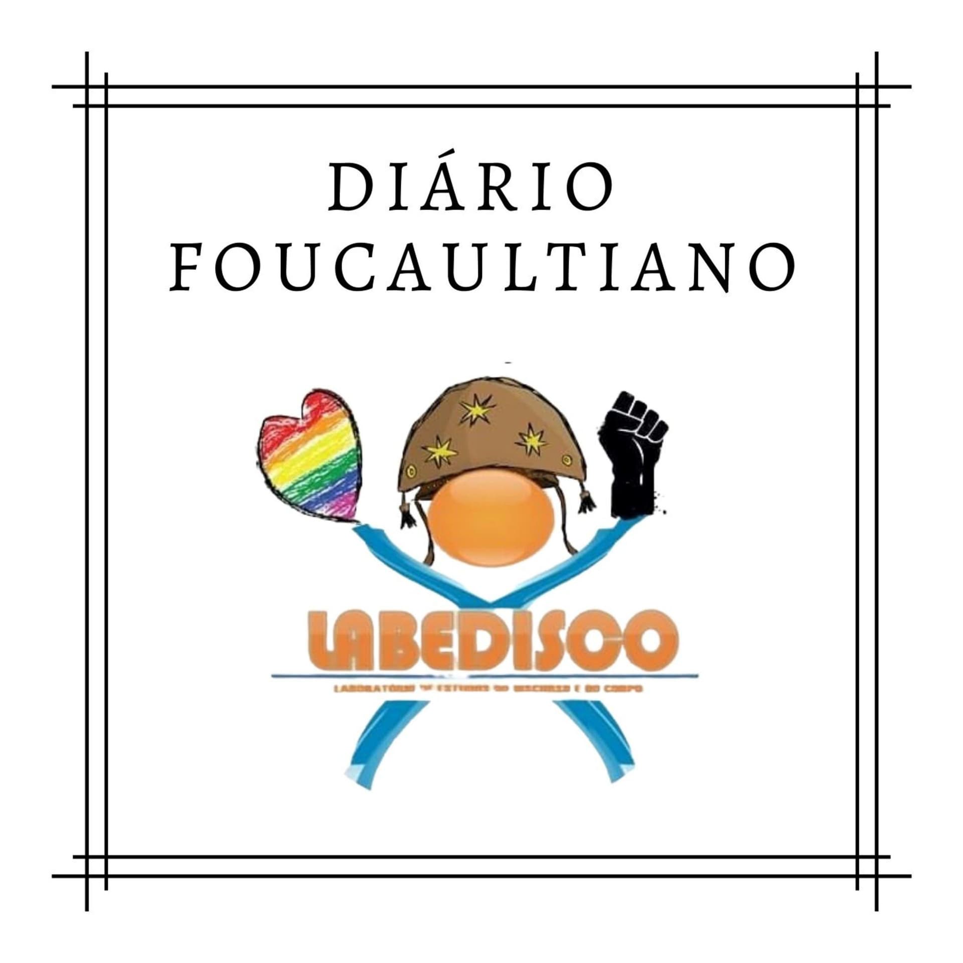 Diário Foucaultiano do Labedisco - Podcasts