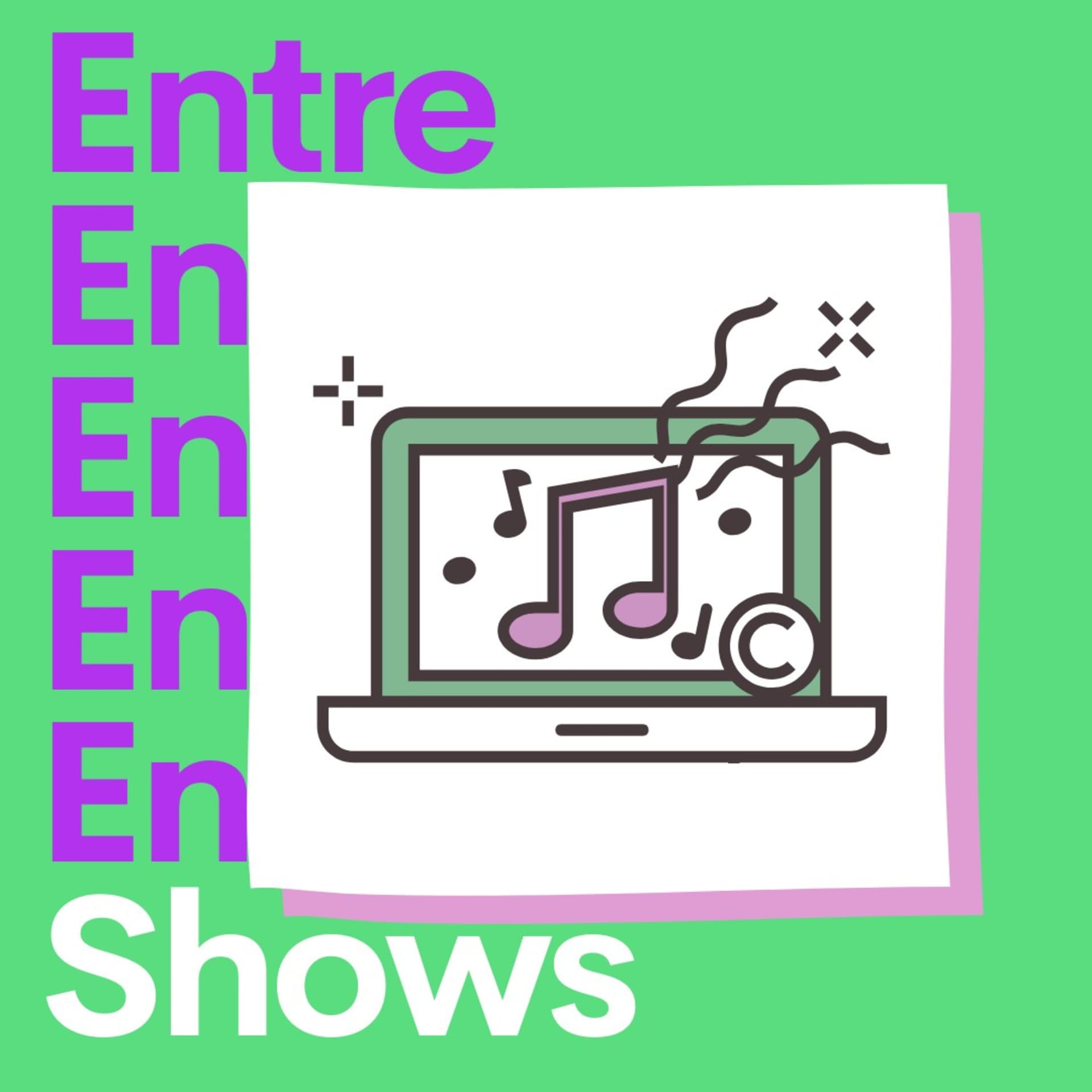 Entre Shows - Podcasts