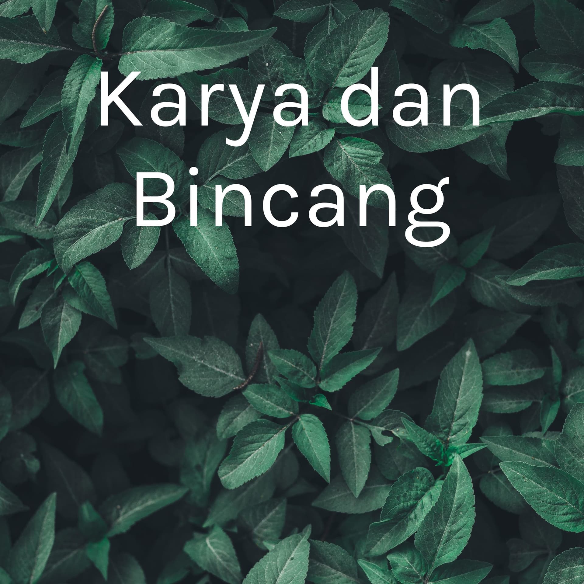 Karya dan Bincang - Podcasts