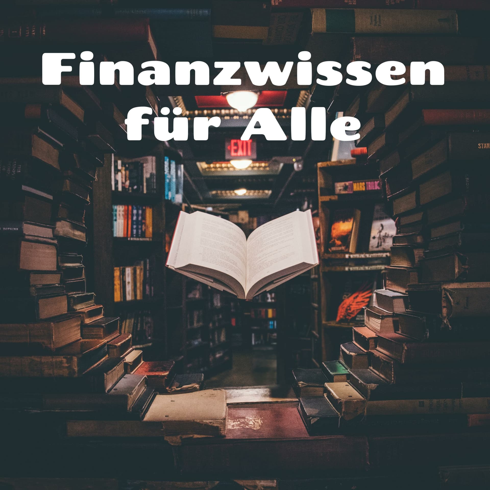 Finanzwissen für Alle - Podcasts