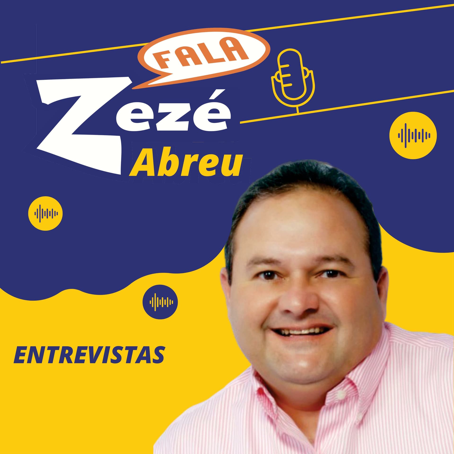 Fala Zezé Abreu - Podcasts