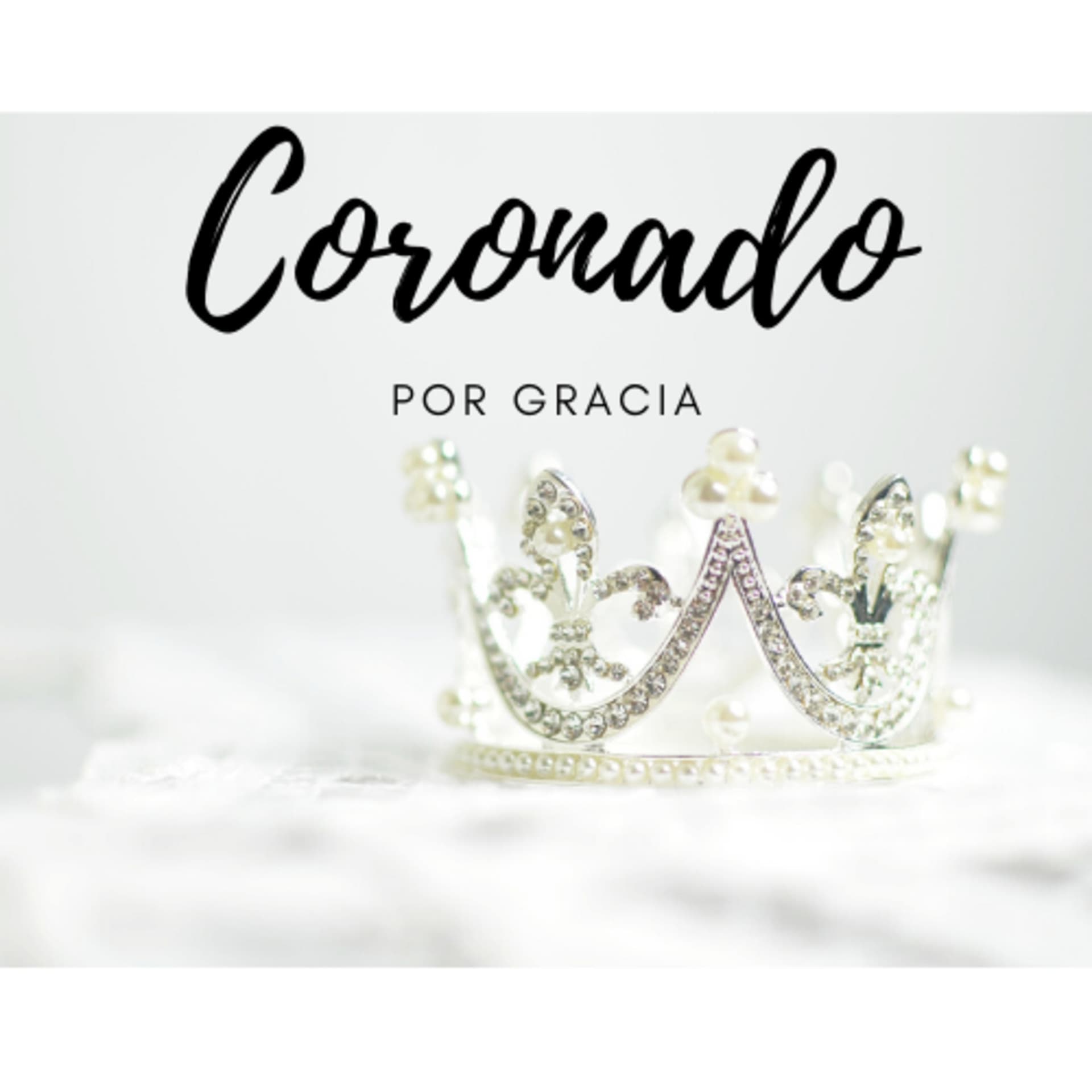 Coronado Por Gracia - Podcasts