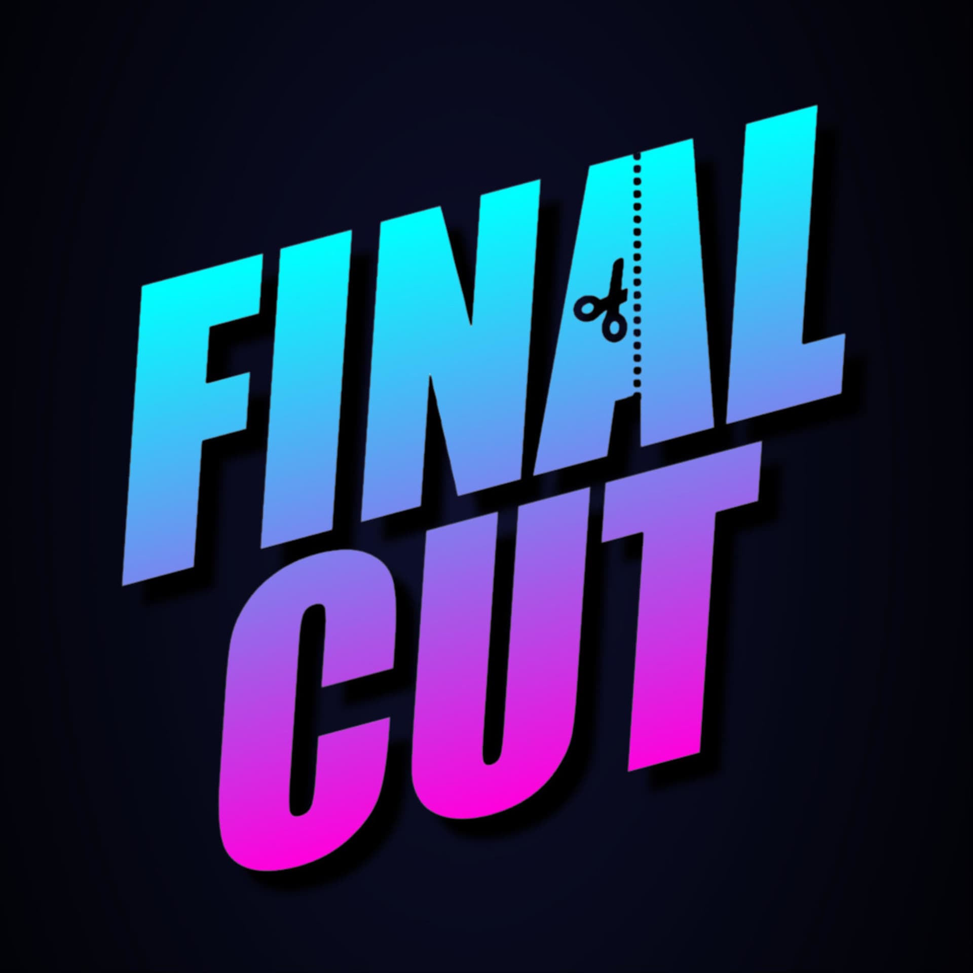 Final Cut - Podcasts