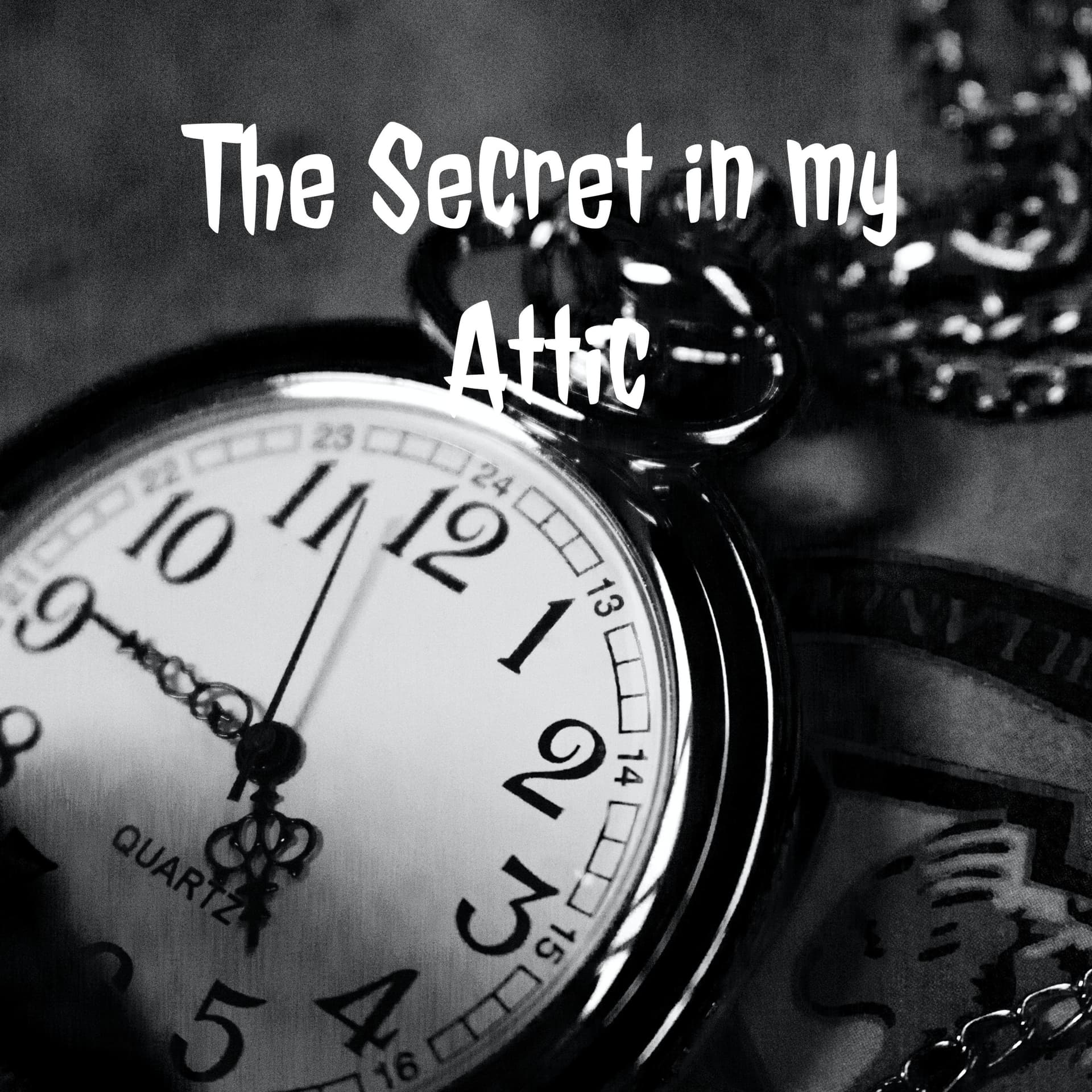 The Secret in my Attic - Podcasts