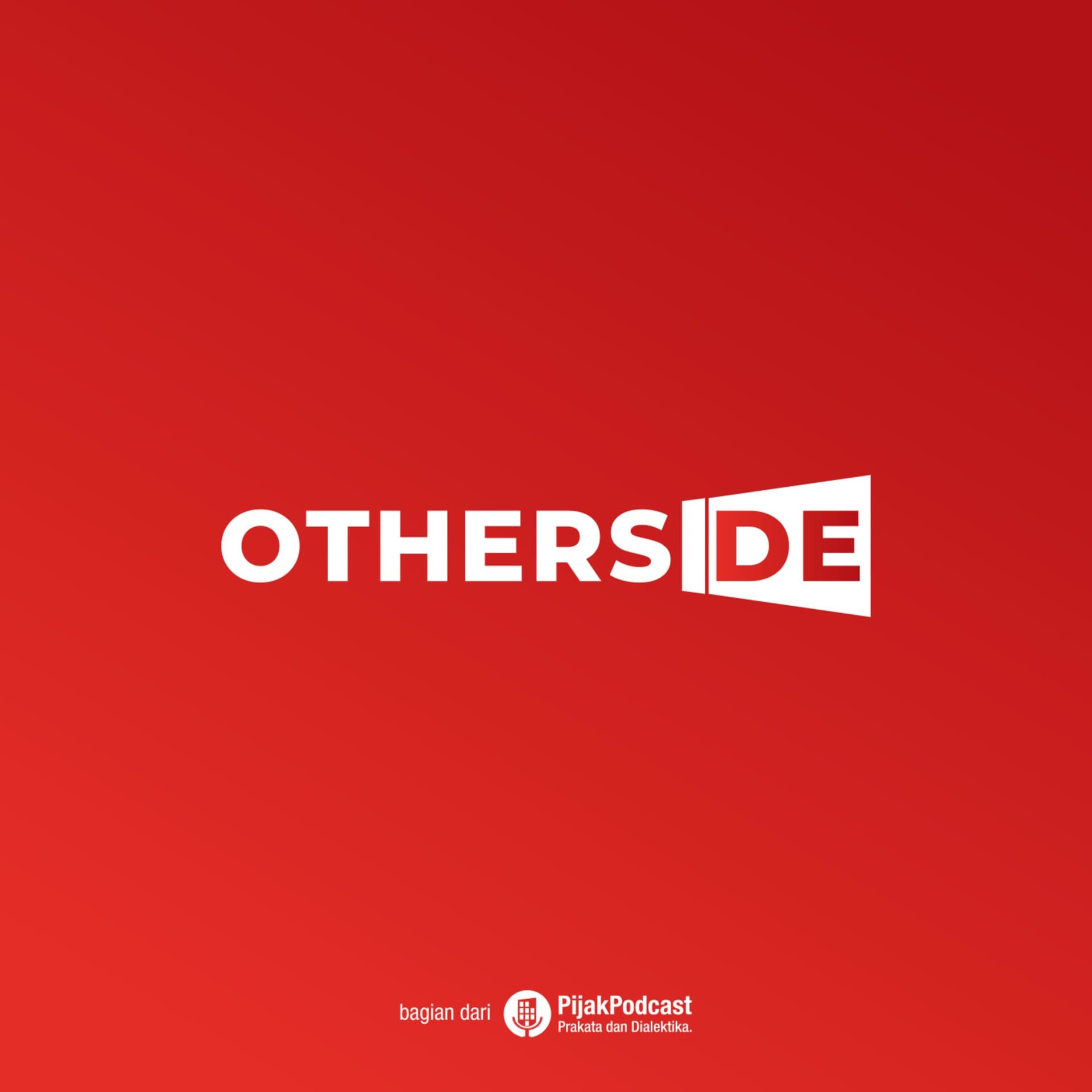 OtherSide by Pijak Podcast - Podcasts