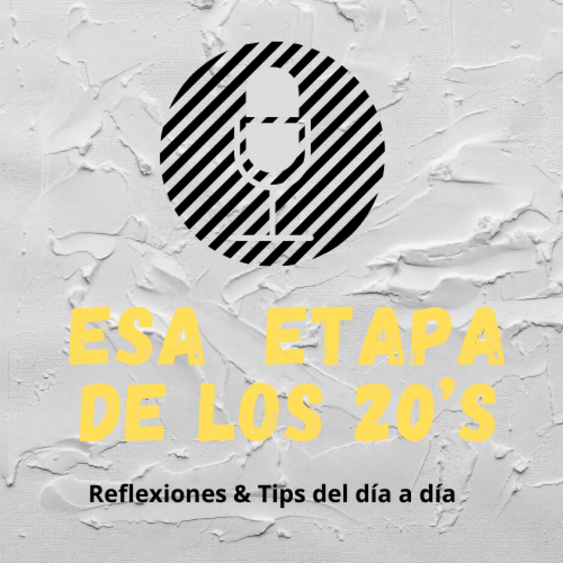 Esa etapa de los 20鈥檚 - Podcasts