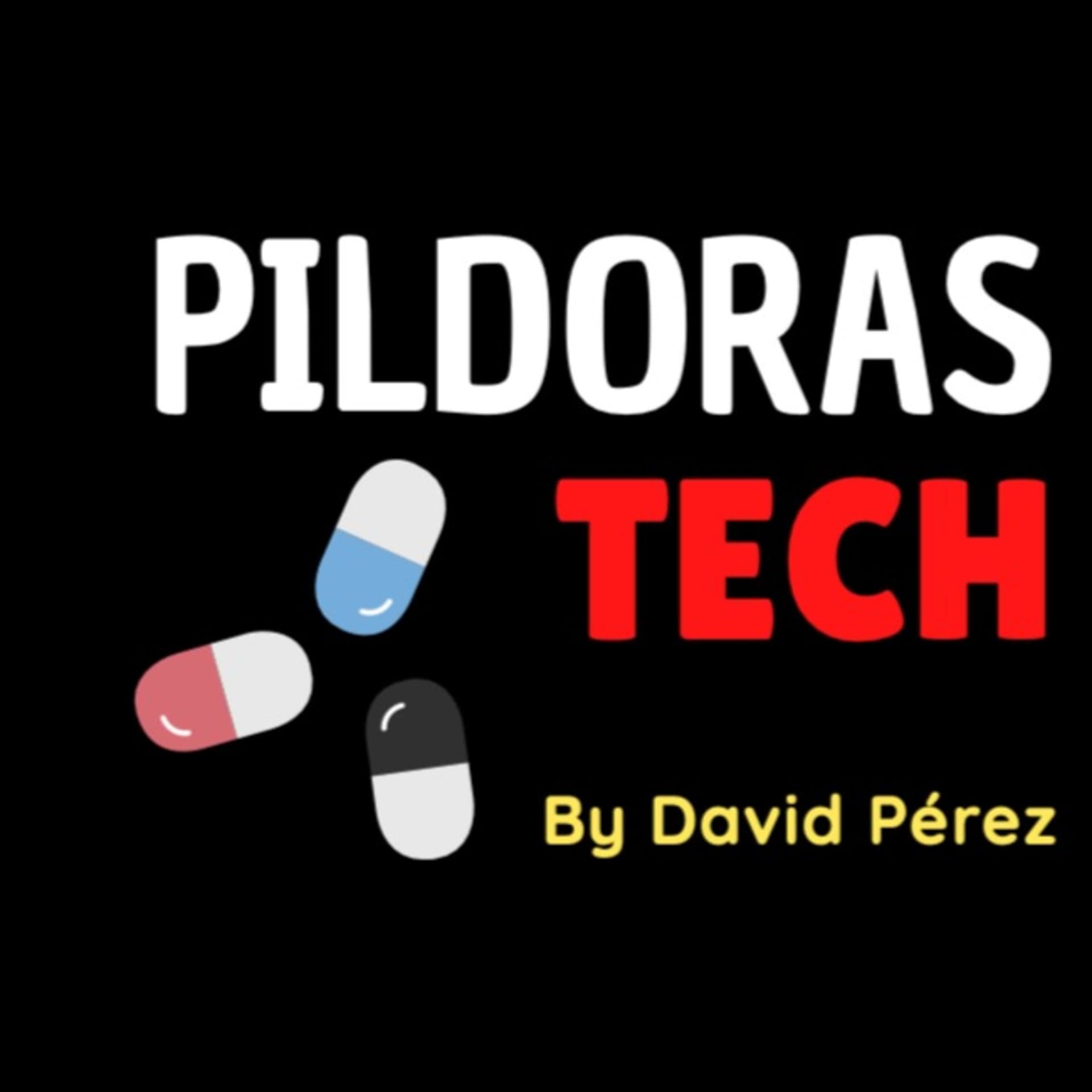 Pildoras TECH - Podcasts