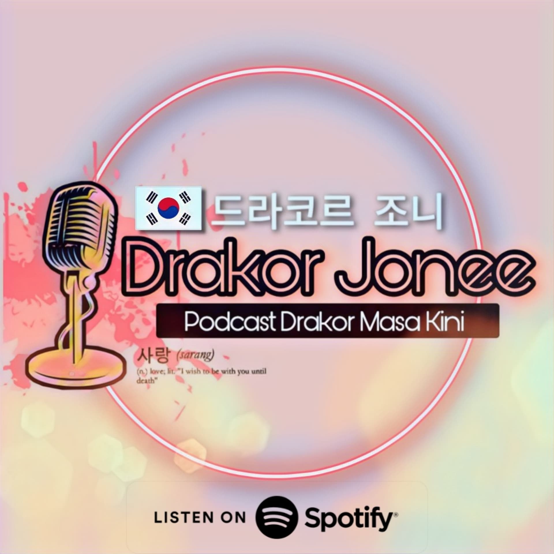 DRAKOR JONEE - Podcasts