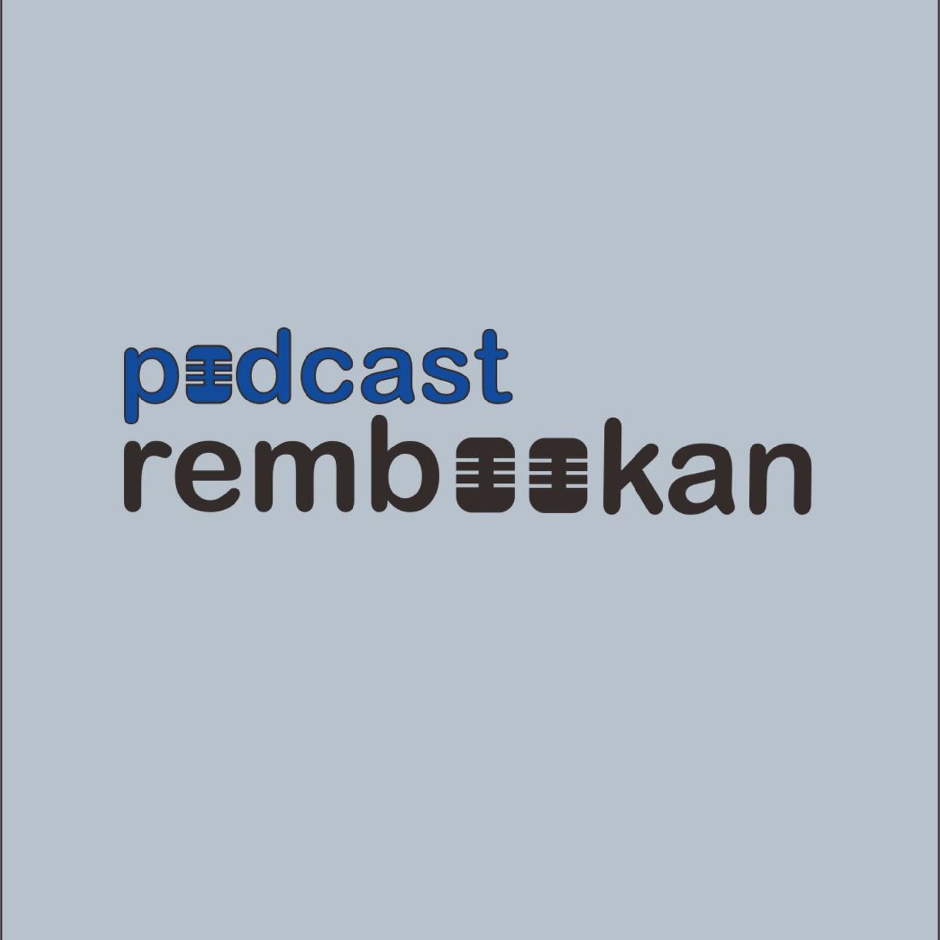 rembookan - Podcasts