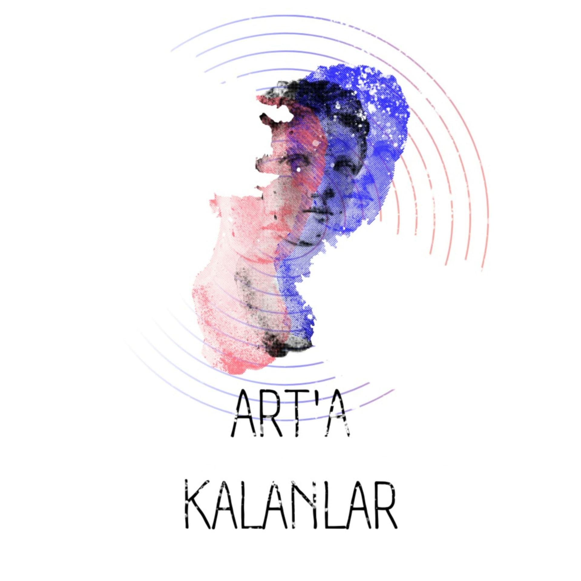 Art'a Kalanlar - Podcasts