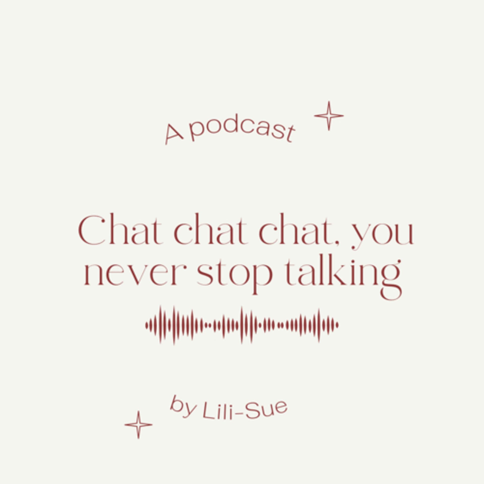 chat chat chat, you never stop talking !! - Podcasts