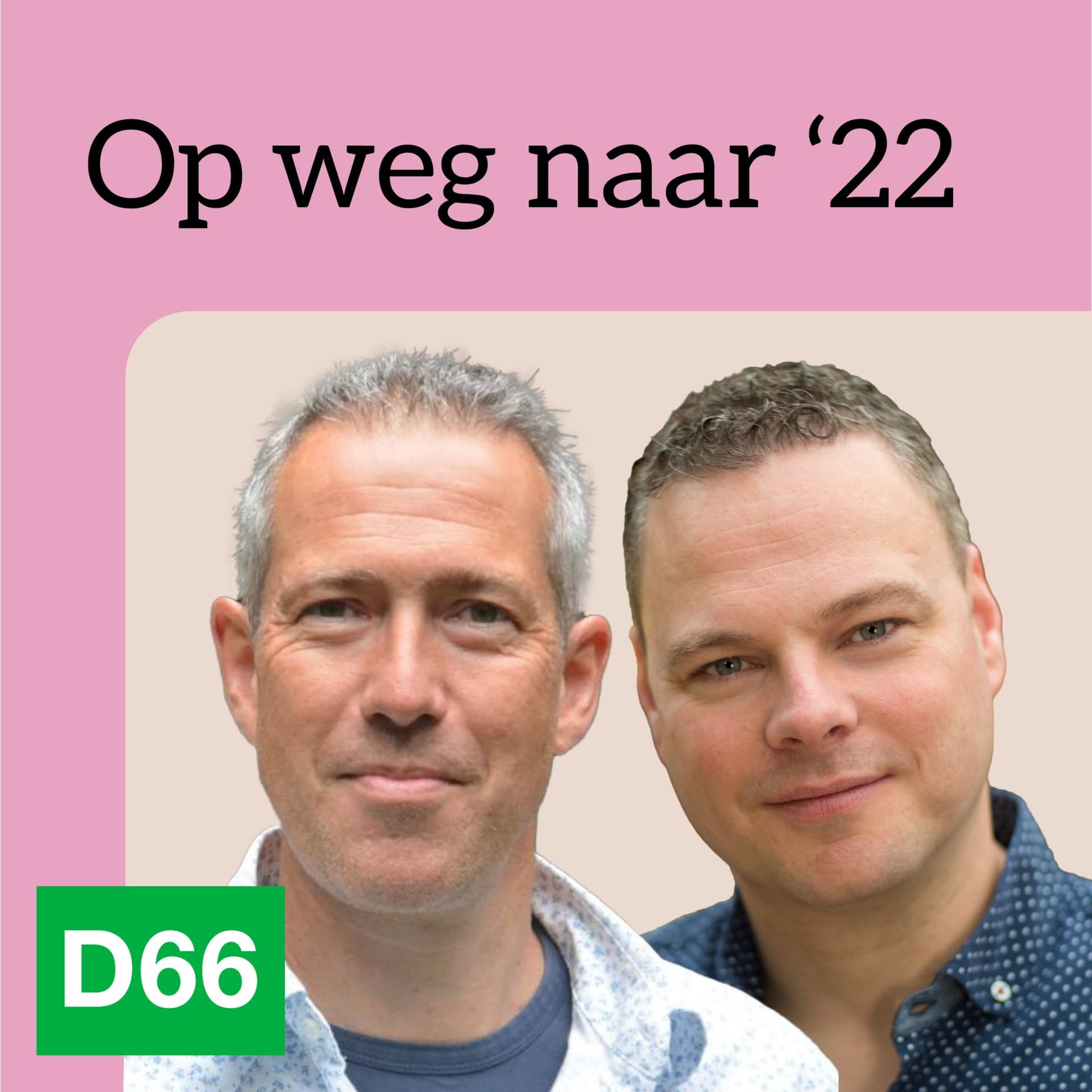 Op weg naar '22 - Podcasts