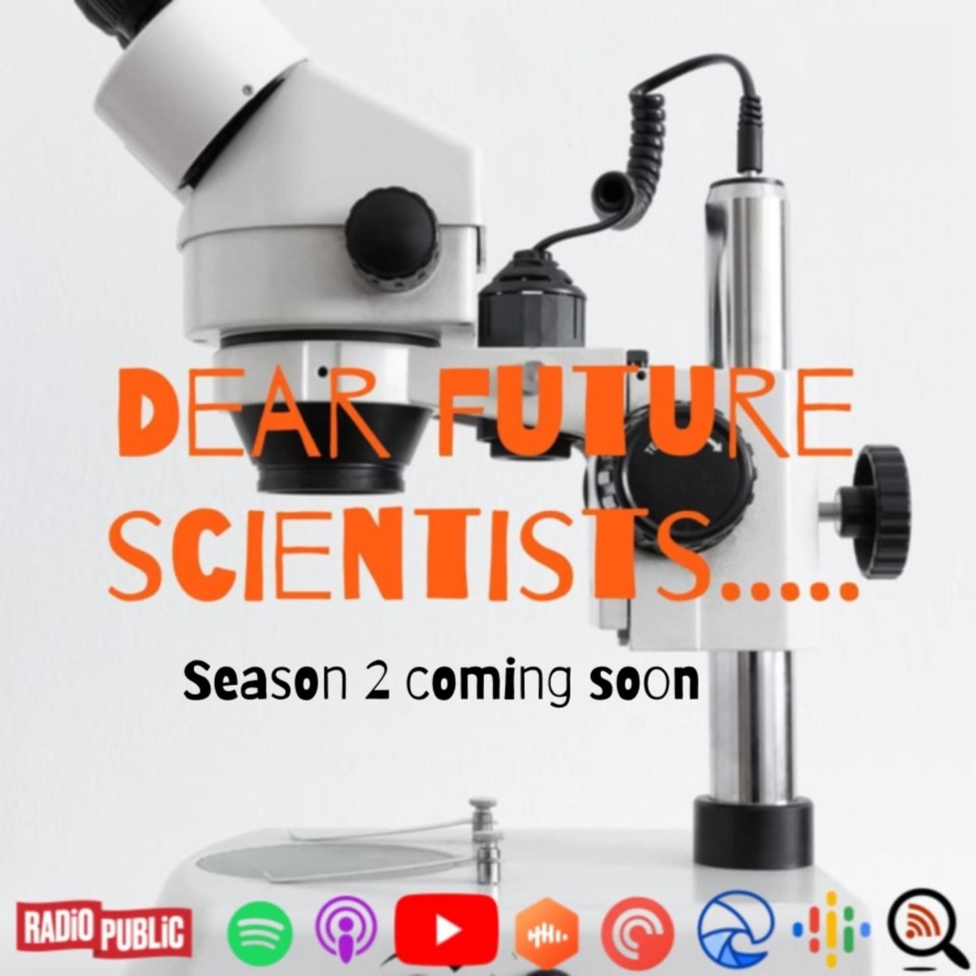 Dear Future Scientists - Podcasts