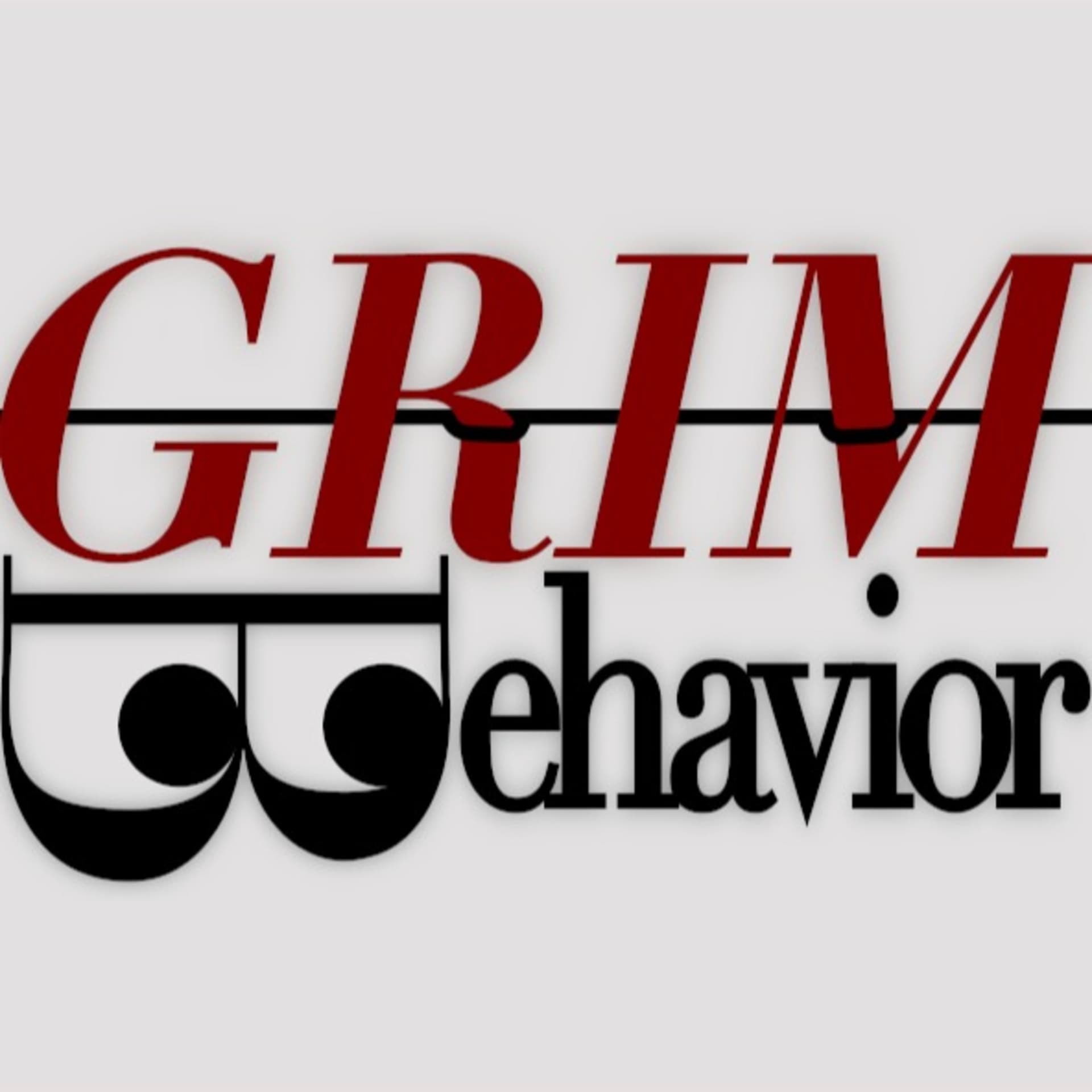 Grim Behavior - Podcasts