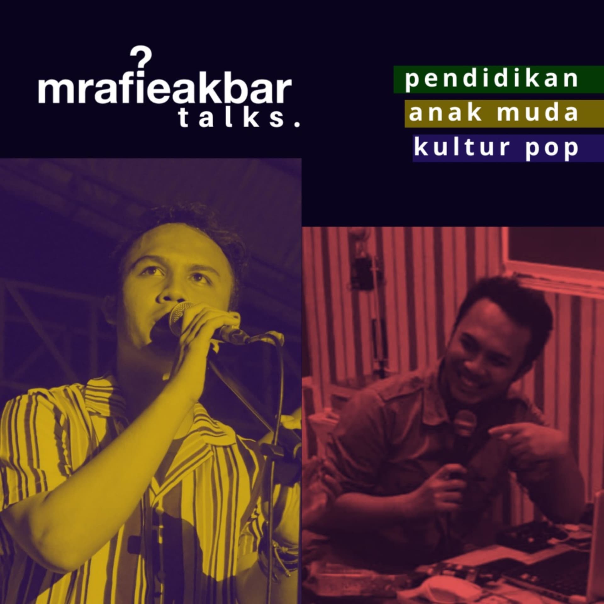 mrafieakbar talks. - Podcasts