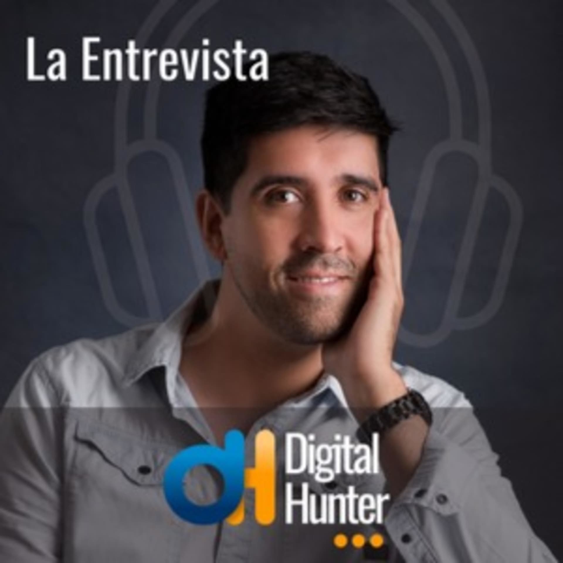 La Entrevista DigitalHunter - Podcasts