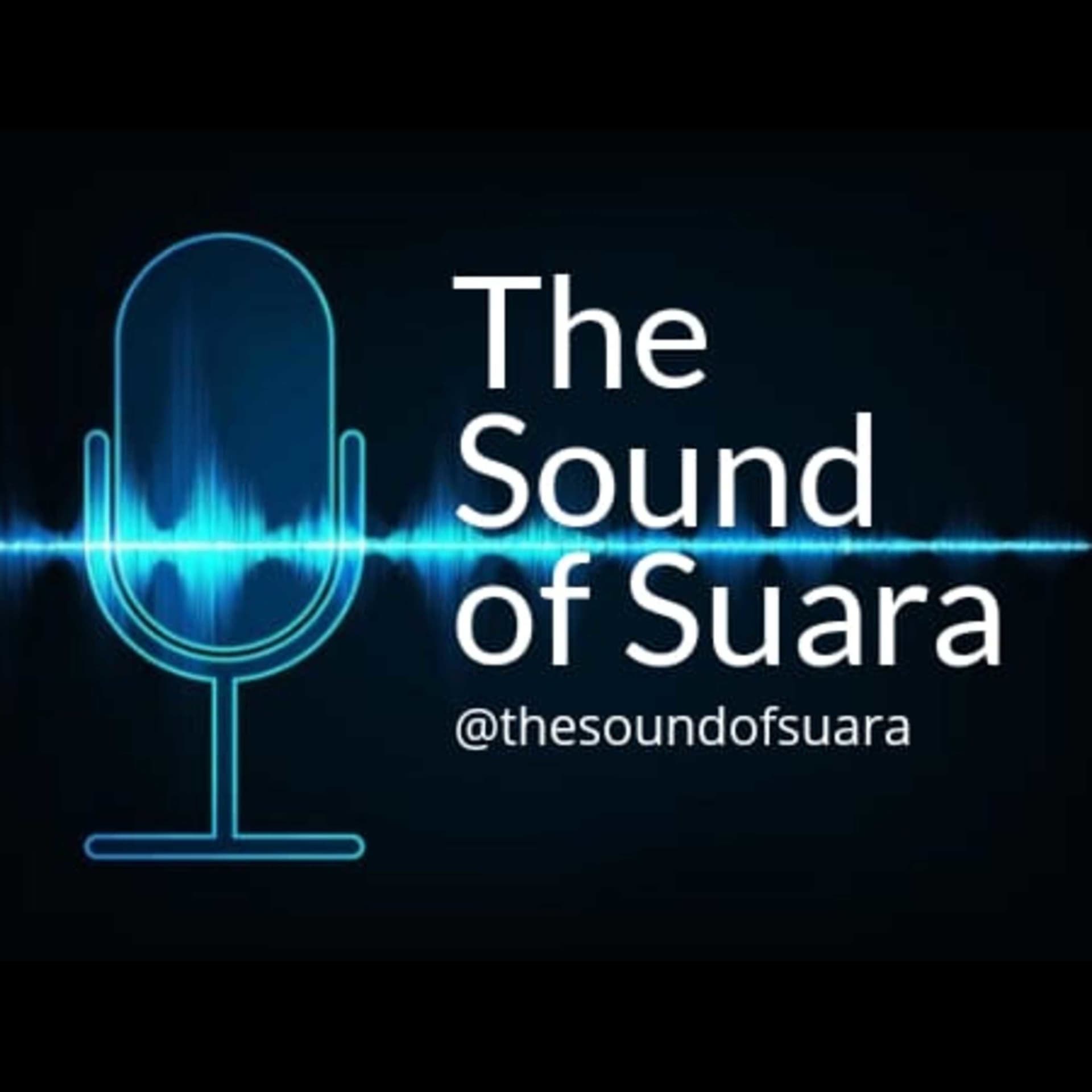 The Sound Of Suara - Podcasts