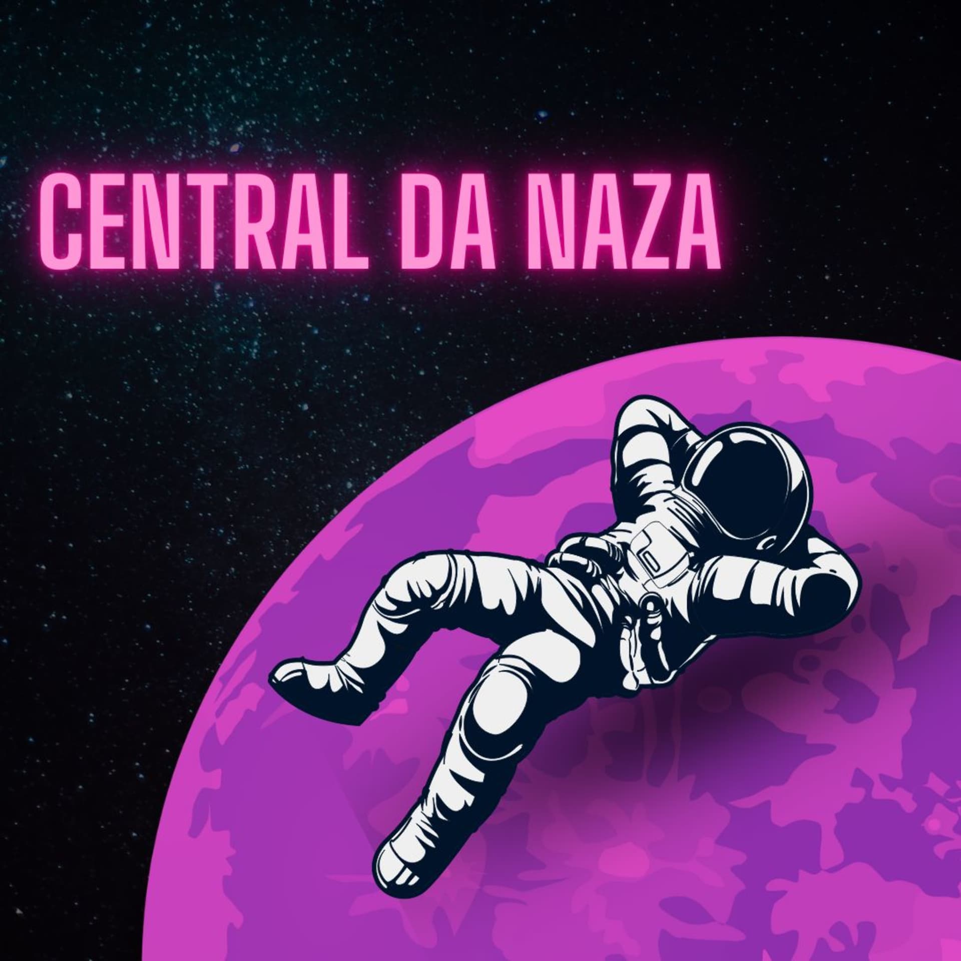 Central Da Naza - Podcasts